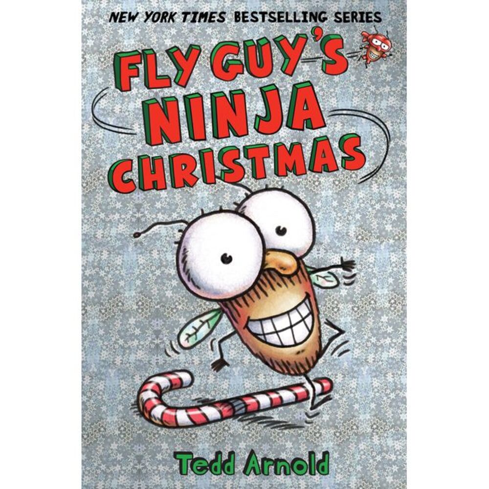 Fly Guy's Ninja Christmas (Fly Guy #16): Volume 16 -- Tedd Arnold